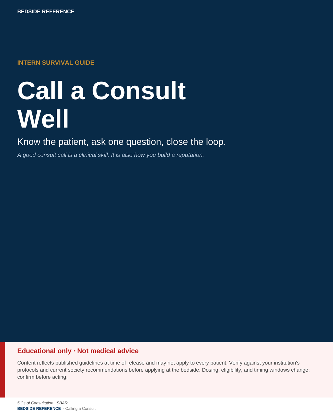 Call a consult well.